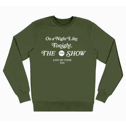 On A Night Like Tonight Green Crewneck