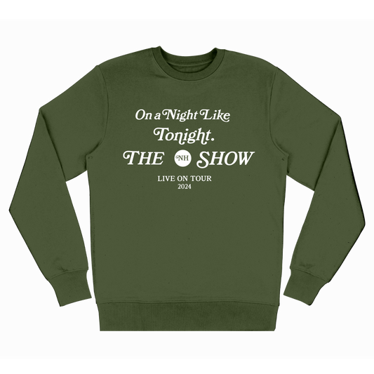 On A Night Like Tonight Green Crewneck