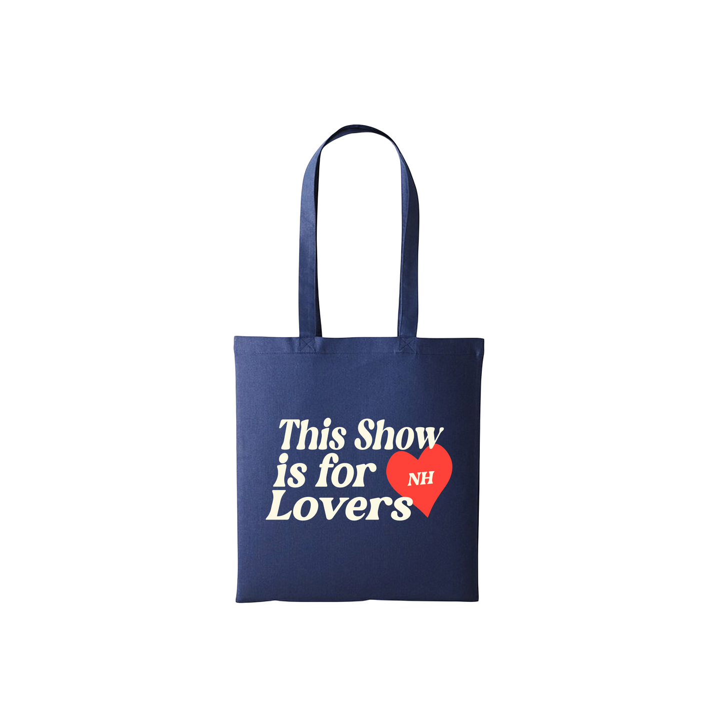 This Show Is For Lovers Tote Bag